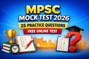 MPSC Mock Test 2026 with 25 practice questions free online test for Maharashtra competitive exams