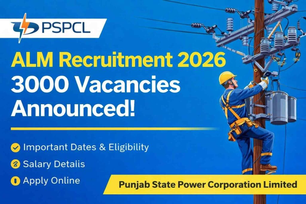 PSPCL ALM Recruitment 2026 notification for 3000 Assistant Lineman vacancies